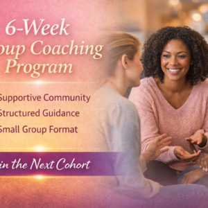 6-Week Small Group Coaching Program
